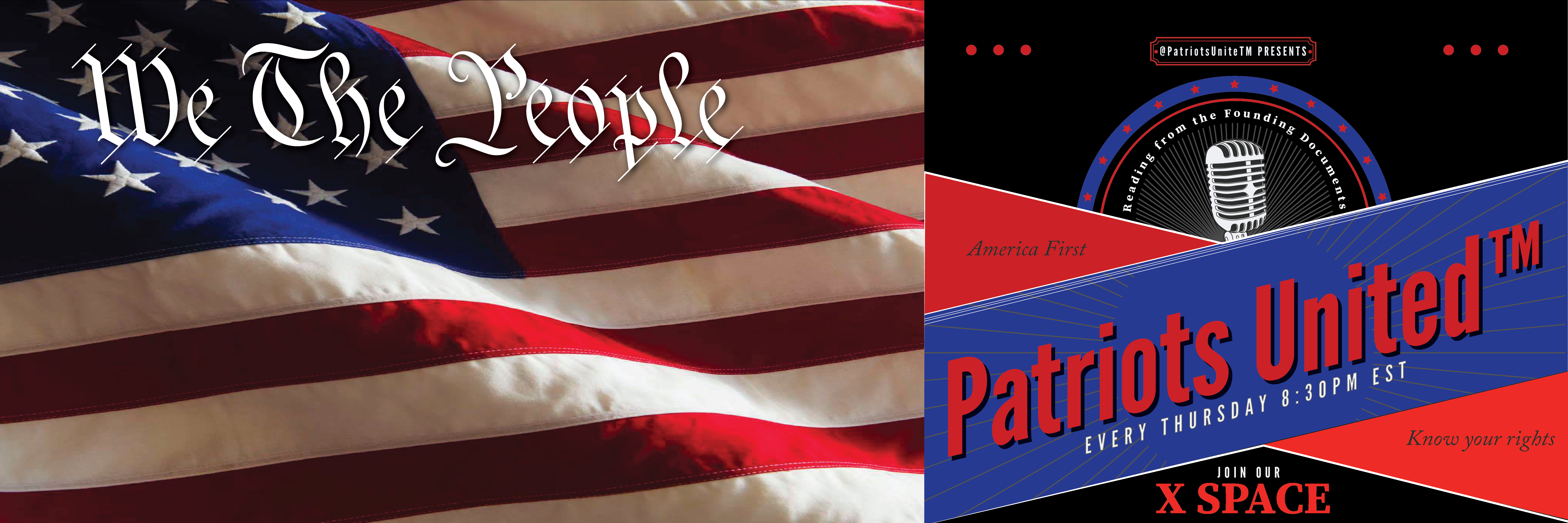 Patriots United™ promotion banner for live X platform spces every thursday at 8:30pm est